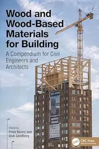 Wood and Wood-Based Materials for Building