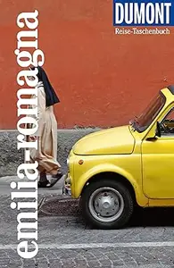 DUMONT Reise-Taschenbuch Reiseführer Emilia-Romagna: Reiseführer plus Reisekarte.