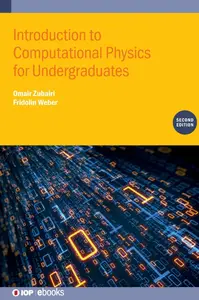 Introduction to Computational Physics for Undergraduates (Second Edition)