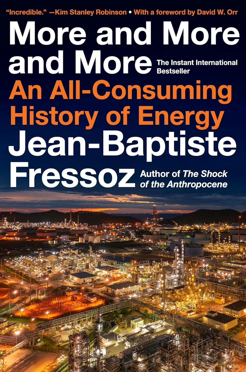 More and More and More: An All-Consuming History of Energy