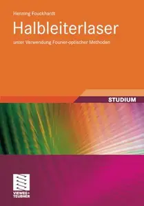 Halbleiterlaser: unter Verwendung Fourier-optischer Methoden