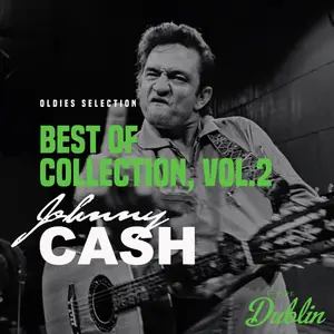 Johnny Cash - Oldies Selection, Best of Collection, Vol. 2 (2025) [Official Digital Download]