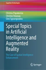 Special Topics in Artificial Intelligence and Augmented Reality: The Case of Spatial Intelligence Enhancement