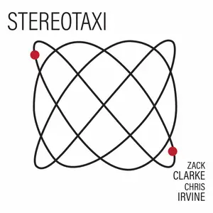 Zack Clarke - Stereotaxi (2025) [Official Digital Download 24/96]