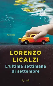 L'ultima settimana di settembre - Lorenzo Licalzi