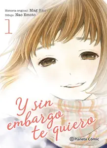 Y sin Embargo te Quiero Tomos 2 & 3 (de 7)