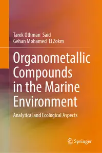 Organometallic Compounds in the Marine Environment: Analytical and Ecological Aspects