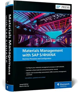 Materials Management with SAP S/4HANA: Business Processes and Configuration (Third Edition) (SAP PRESS)