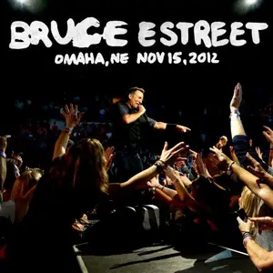 Bruce Springsteen - 2012-11-15 CenturyLink Center, Omaha, NE, USA (2025) (Hi-Res)