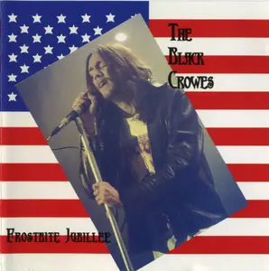 The Black Crowes - Frostbite Jubilee (1995)