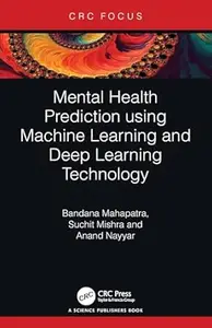 Mental Health Prediction using Machine Learning and Deep Learning Technology