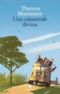 Una catastrofe divina - Thomas Montasser