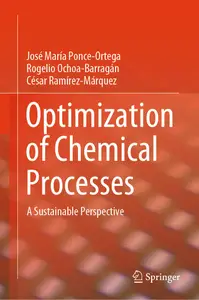 Optimization of Chemical Processes: A Sustainable Perspective