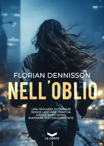 Florian Dennisson - Nell'oblio