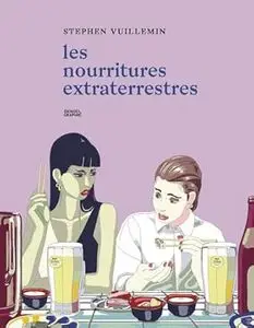 Les nourritures extraterrestres - One shot