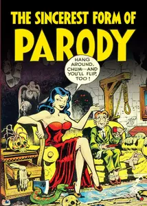 Sincerest Form of Parody The Best 1950s Mad-Inspired Satirical Comics (TPB)(2014)(Digital)(TLK-EMPIRE-HD