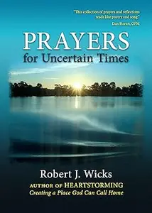 Prayers for Uncertain Times