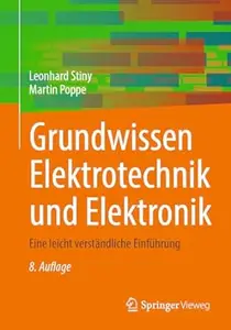 Grundwissen Elektrotechnik und Elektronik, 8. Auflage