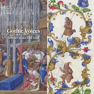 Gothic Voices - Echoes of an Old Hall: Music from the Old Hall Manuscript (2021)