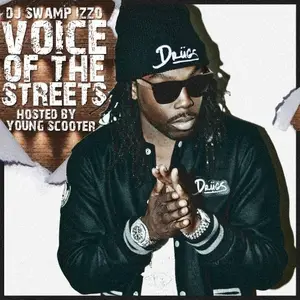 Young Scooter - Voice Of The Streetz (2012)