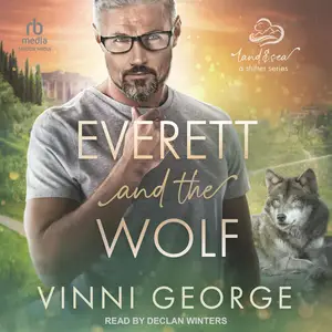 Everett and the Wolf: Land and Sea: A Shifter Series