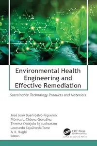 Environmental Health Engineering and Effective Remediation