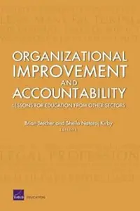 Organizational Improvement and Accountability: Lessons for Education from Other Sectors