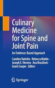 Culinary Medicine for Spine and Joint Pain