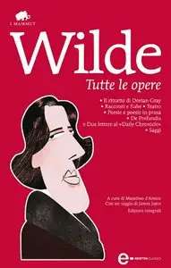 Oscar Wilde - Tutte le opere - I Mammut