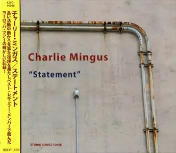 Charles Mingus - Statement (1969) {2014 Japan Studio Songs Remaster YZSO Series}