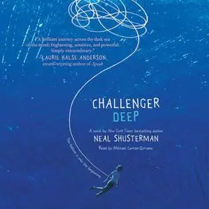 «Challenger Deep» by Neal Shusterman