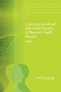 Capturing Social and Behavioral Domains in Electronic Health Records: Phase 1