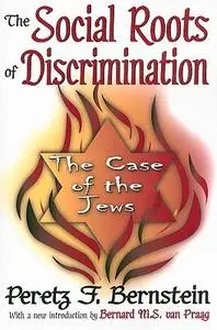 The Social Roots of Discrimination: The Case of the Jews