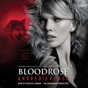 Bloodrose: A Nightshade Novel (Nightshade Trilogy) (Audiobook) (repost)