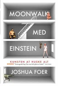 «Moonwalk med Einstein» by Joshua Foer