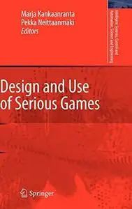 Design and Use of Serious Games