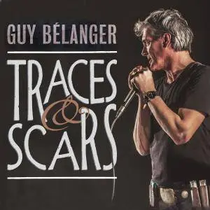 Guy Bélanger - Traces & Scars (2017) [Official Digital Download 24/88]