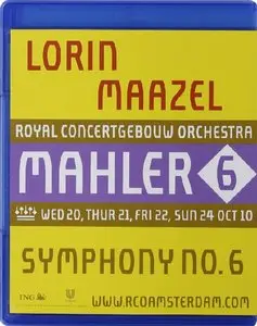 Lorin Maazel, Royal Concertgebouw Orchestra - Mahler: Symphony No.6 (2012) [Blu-Ray]