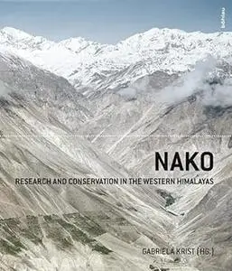 Nako: Research and Conservation in the Western Himalayas
