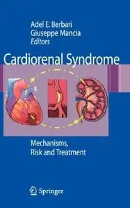 Cardiorenal Syndrome: Mechanisms, Risk and Treatment [Repost]