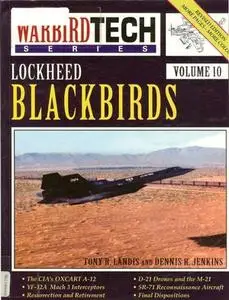 Lockheed Blackbirds (Warbird Tech Series Volume 10) (Repost)