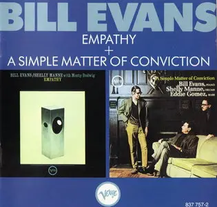 Bill Evans - Empathy + A Simple Matter Of Conviction (1962, 1966) {Verve 1989}