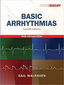 Basic Arrhythmias, 7th Edition