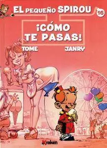 El Pequeño Spirou #16: ¡Cómo te pasas!