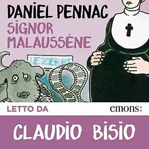 «Signor Malaussene» by Daniel Pennac