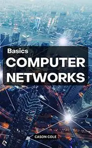 Basics Computer Networks