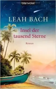 Bach, Leah - Insel der tausend Sterne