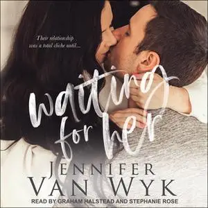 «Waiting for Her» by Jennifer Van Wyk