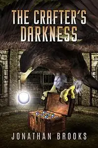 The Crafter's Darkness: A Dungeon Core Novel (Dungeon Crafting Book 4)