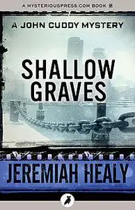 «Shallow Graves» by Jeremiah Healy